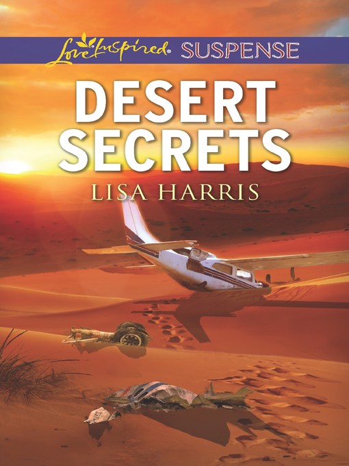 Title details for Desert Secrets by Lisa Harris - Available